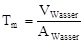 Tm=VWasser/AWasser